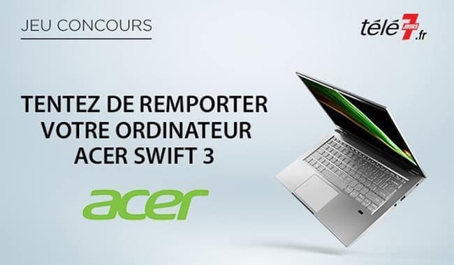 Tentez de remporter un ordinateur portable Acer Swift avec Télé 7 Jours