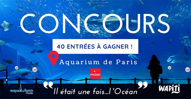 Gagnez des places pour l’Aquarium de Paris avec Wapiti