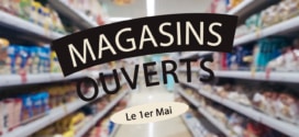 Magasins ouverts le mercredi 1 mai 2024 : Listes et horaires