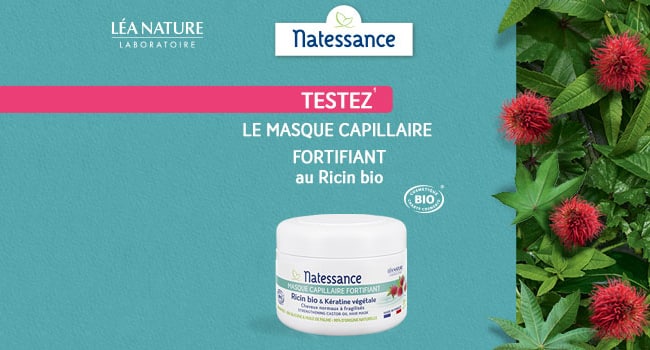 Testez le masque capillaire fortifiant au Ricin Bio Natessance