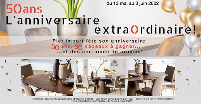 Gagnez du mobilier ou un bon d’achat avec l’anniversaire extraordinaire de Pier Import