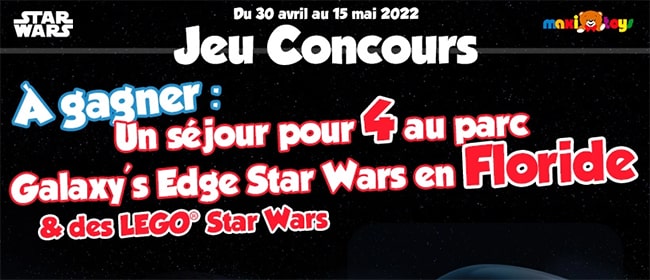 Gagnez un séjour à Disney Orlando ou un pack de LEGO Star Wars avec Maxi Toys