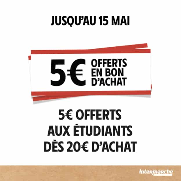 Intermarché : 5€ offerts en bon d’achat aux étudiants (dès 20€)