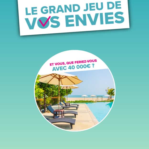 Jeu de vos envies Carrefour (achat) : Rêve de 40’000€ à gagner