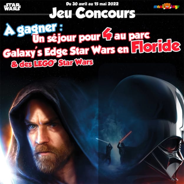 Jeu Maxi Toys : Séjour Galaxy’s Edge Star Wars et Lego à gagner