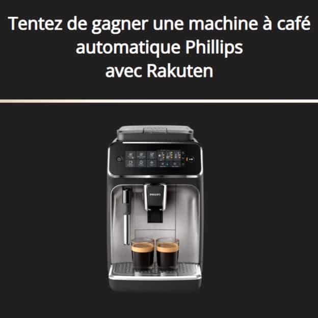 Jeu Rakuten : Machine à café automatique Phillips à gagner