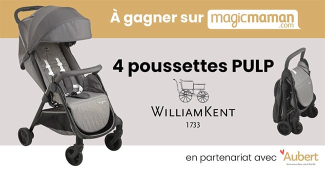 Tentez de remporter une poussette PULP William Kent 1733 avec Magicmaman