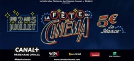 Fête du cinéma 2023 : Date, tarif, films et contremarques