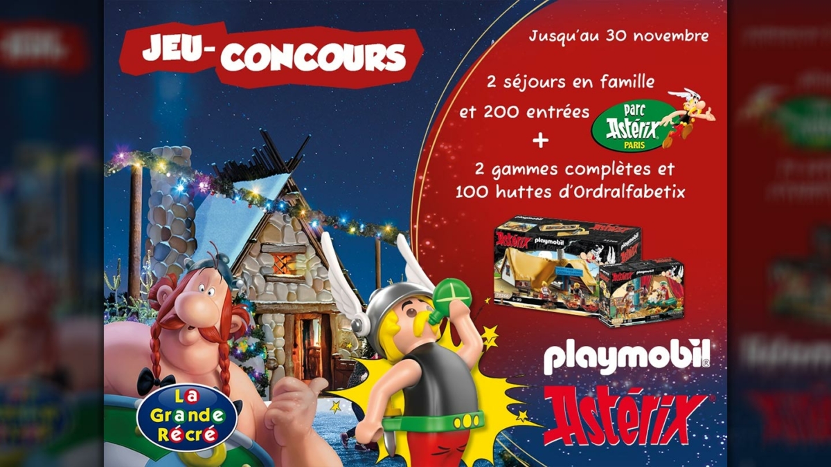 Jeu La Grande Récré : Séjours Astérix et lots Playmobil à gagner