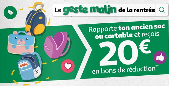 Obtenez 20€ en bons de réduction en rapportant votre ancien cartable