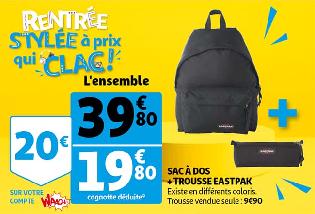 Sac à dos + trousse Eastpak à 19,80€ avec la remise fidélité d’Auchan