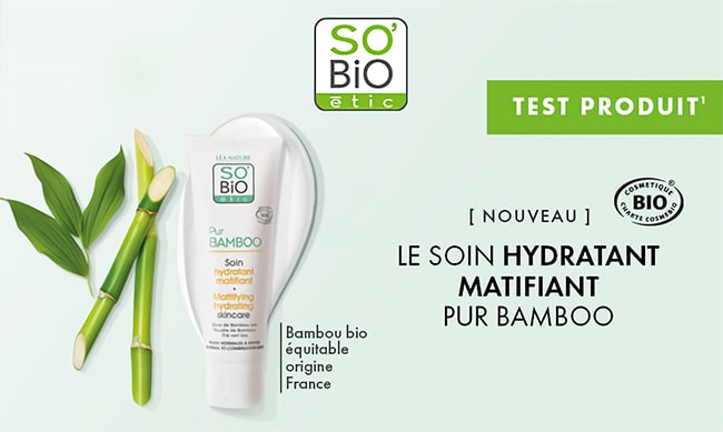 Testez le soin hydratant matifiant Pur Bamboo de SO’BiO étic