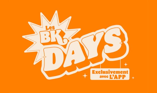 BK Days Burger King 2023 : Un super bon plan par jour
