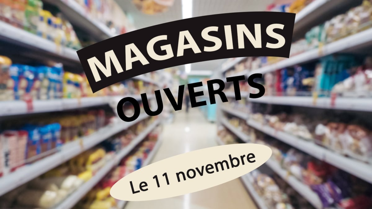 Magasins ouverts samedi 11 novembre 2023 : Liste et horaire