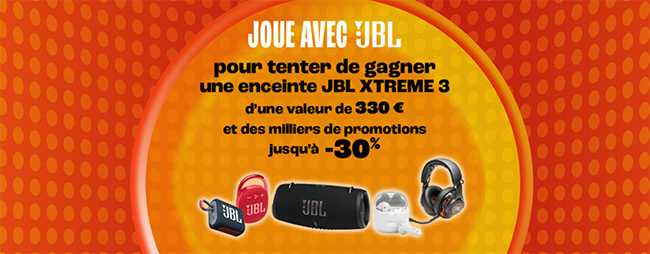 Gagnez une enceinte JBL Xtreme 3 ou jusqu’à 30% de remise