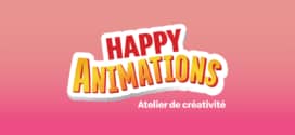 McDo : Ateliers Créatifs Happy Animations gratuits