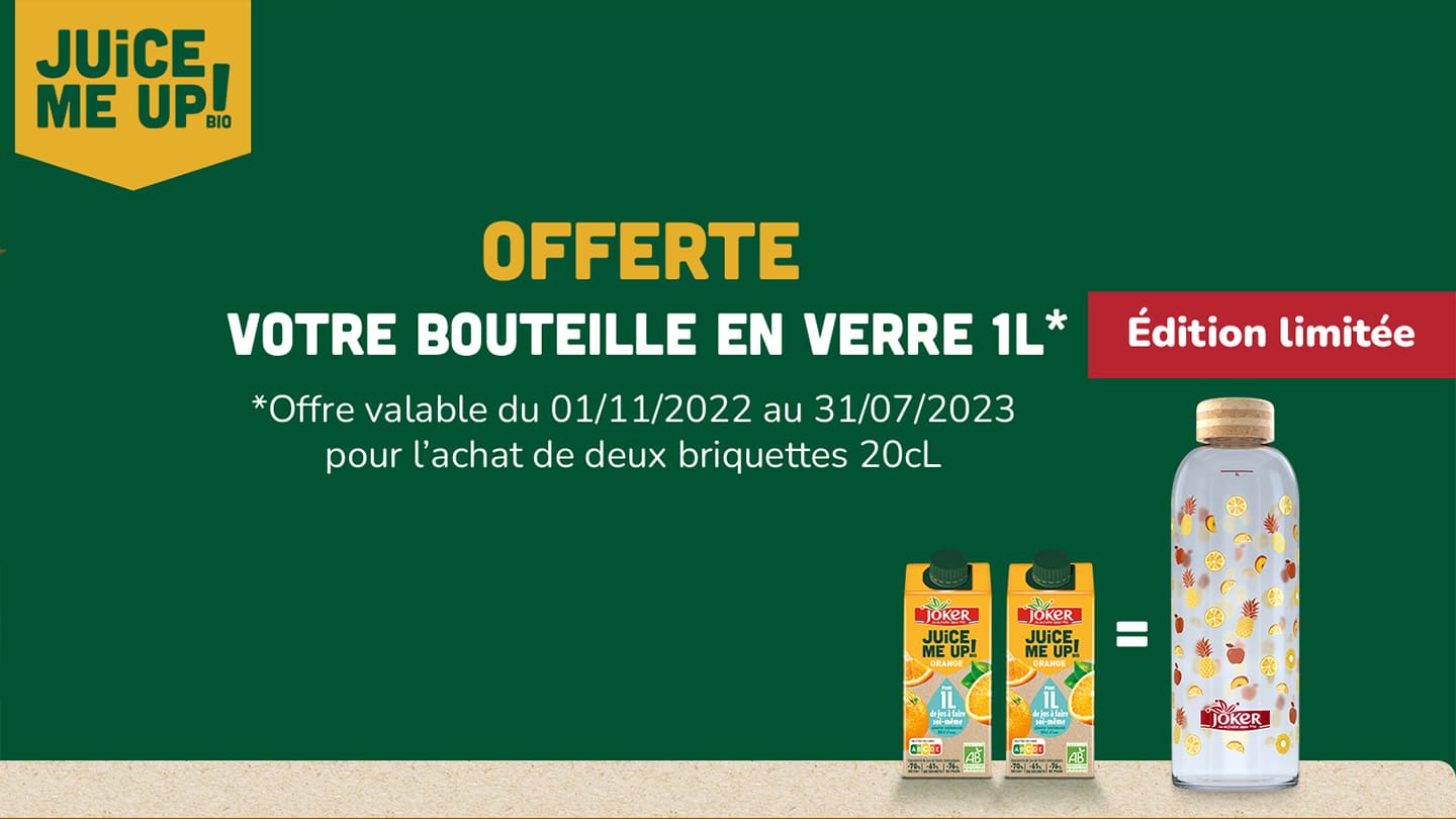Op Joker JUiCE ME UP bio (achat) Bouteille en verre offerte