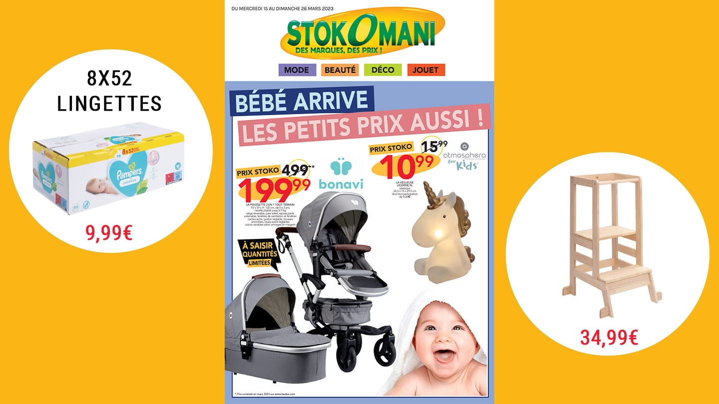 Catalogue Stockomani Puériculture "Bébé arrive, les petits prix aussi"