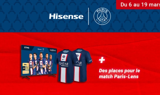 Jeu Leclerc Hisense : TV, maillots de foot et places PSG à gagner