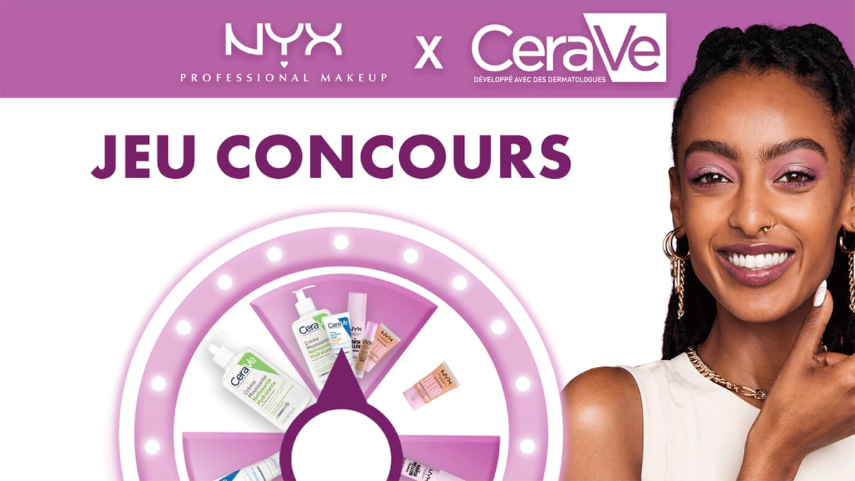 Jeu L’Oréal : 20 coffrets de cosmétiques NYX & CeraVe à gagner