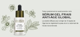 Test Sanoflore : 400 sérums gels frais anti-âge global gratuits