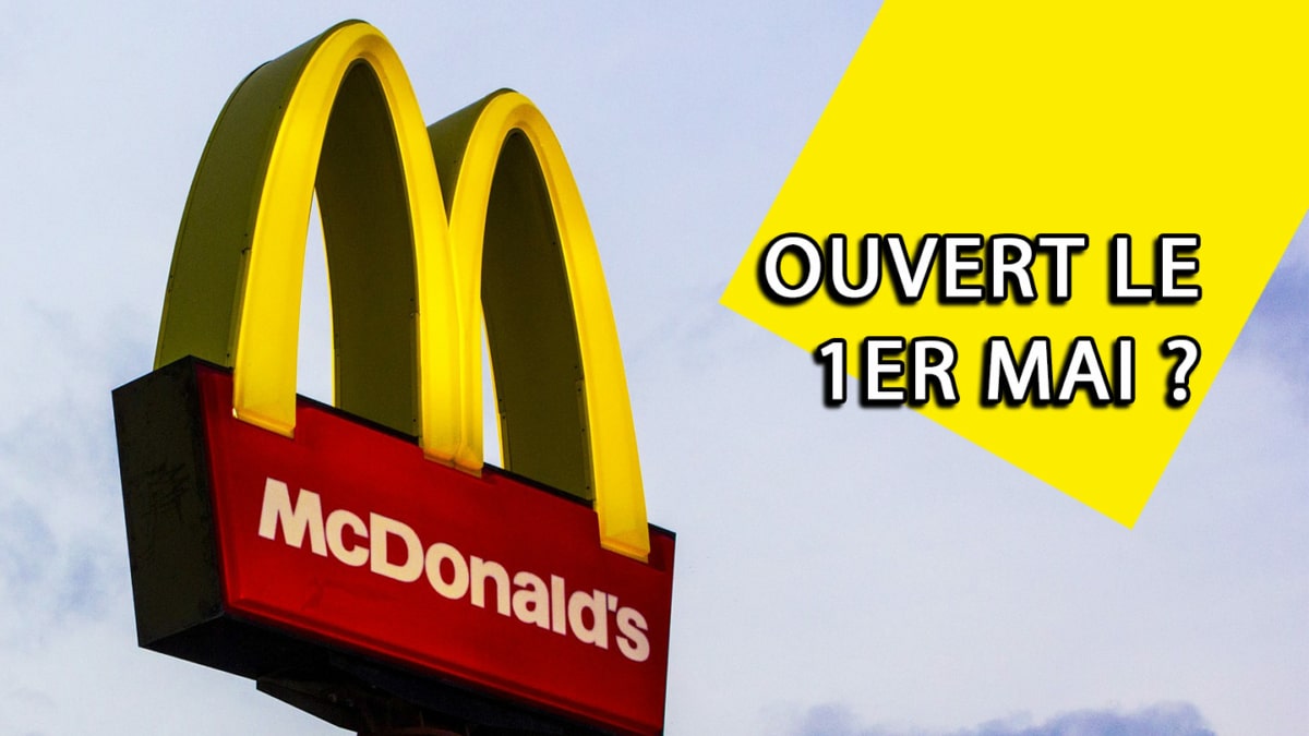 Est-ce que mon McDo est ouvert le 1er mai 2023 ?