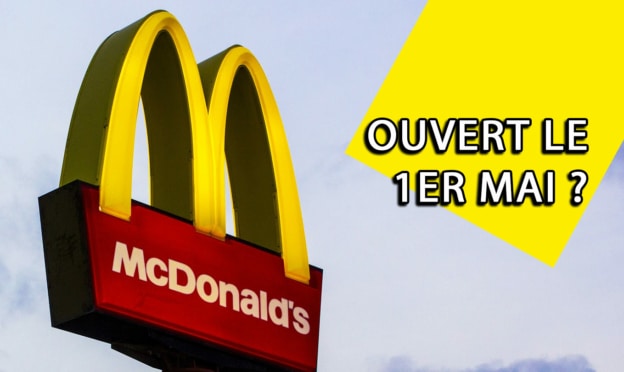 Est-ce que mon McDo est ouvert le 1er mai 2023 ?