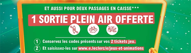 Les Pass Activité Plein Air Horizon offerts dès 2 tickets Super Grand Jeu Leclerc