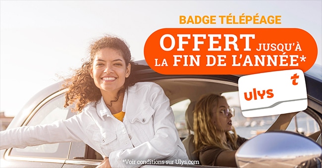 Abonnement Ulys télépéage offert pendant 9 mois avec le code promo de Vinci Autoroutes