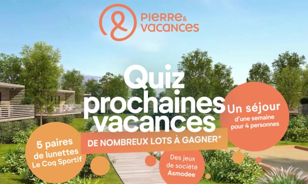 Jeu Pierre & Vacances : Séjour et lots à gagner