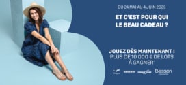 Jeu Besson Fête des mères 2023 : + de 10’000€ de cadeaux à gagner