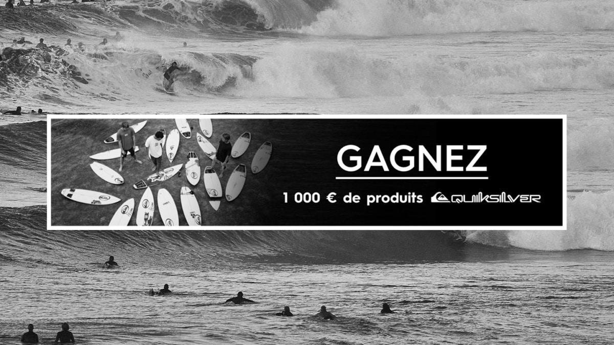 Jeu Quiksilver : 1’000€ en bon d’achat à gagner