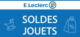 Soldes Jeux et Jouets : Jusqu’à -60% sur le site e.leclerc