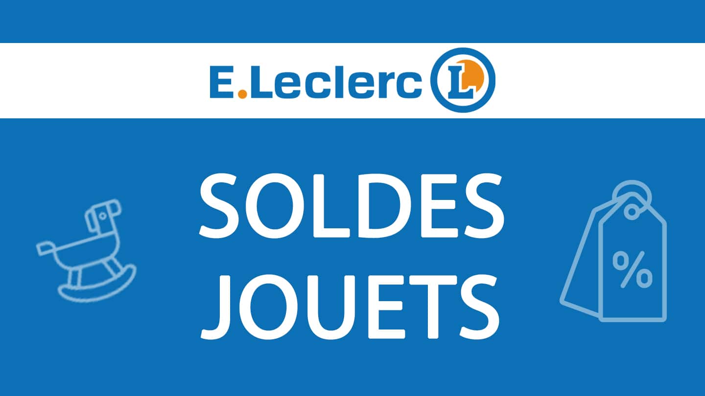 Soldes Jeux et Jouets : Jusqu'à -60% sur le site e.leclerc