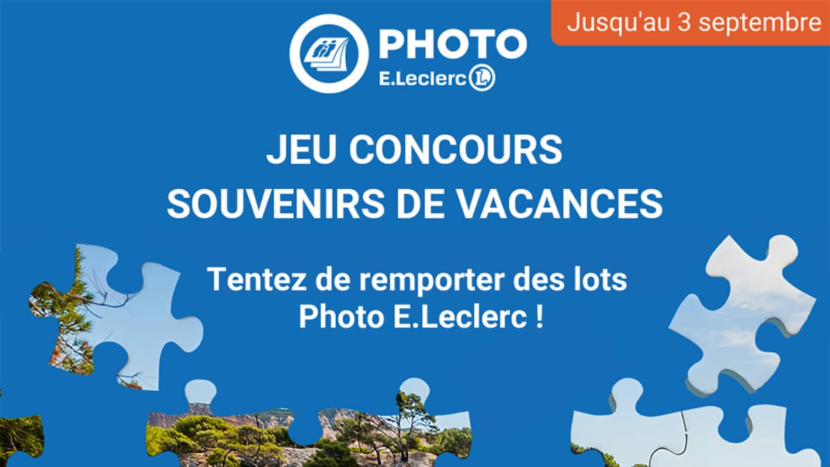 Jeu Leclerc Souvenirs de vacances : Cadeaux photos à gagner