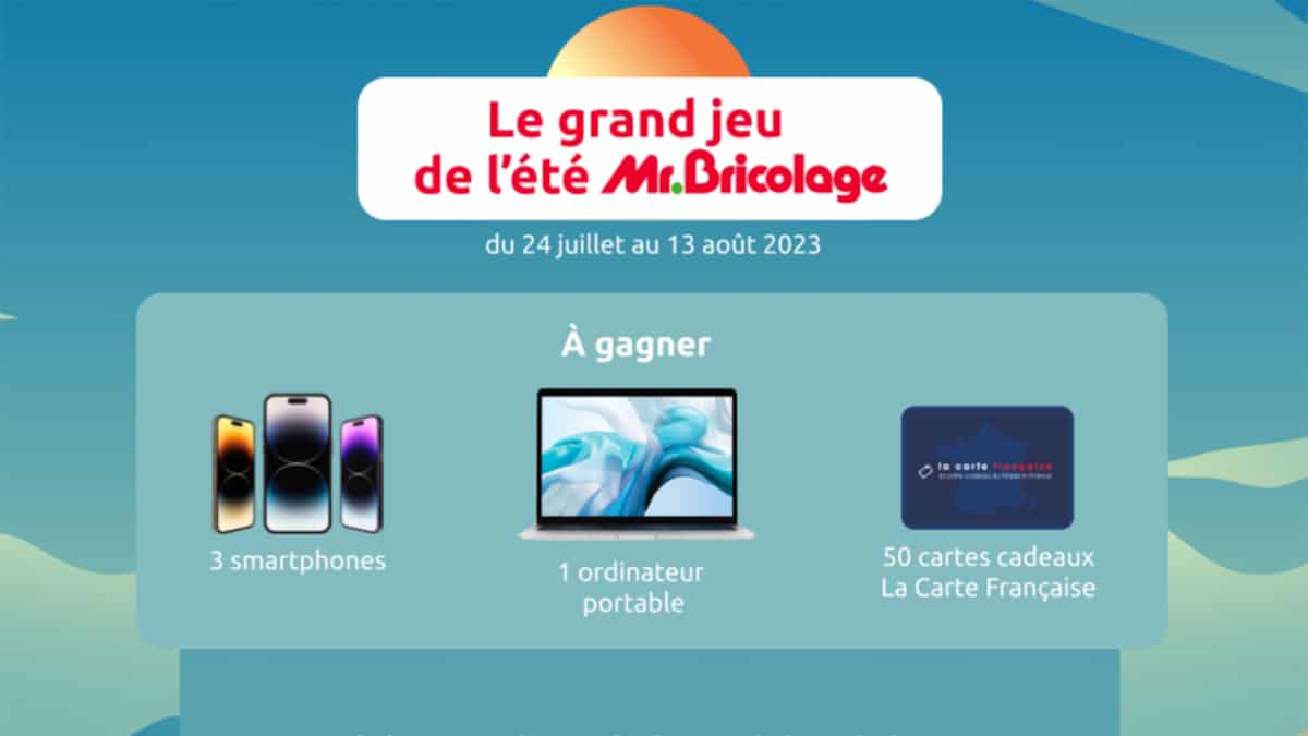 Jeu de l’été Mr.Bricolage : iPhone, MacBook et cartes cadeaux à gagner