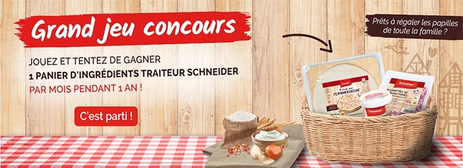 Gagnez 1 an de paniers garnis Traiteur Schneider