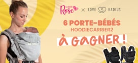 Jeu La Boîte Rose : 6 porte-bébés Love Radius à gagner