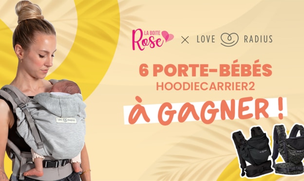 Jeu La Boîte Rose : 6 porte-bébés Love Radius à gagner