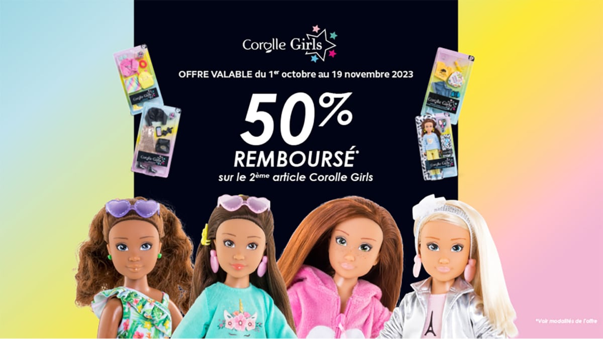 Offre de remboursement Corolle Girls : -50% sur le 2ème article