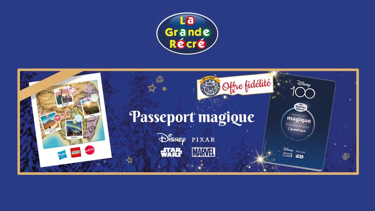 La Grande Récré Passeport Magique : Remises + Cadeaux Disney