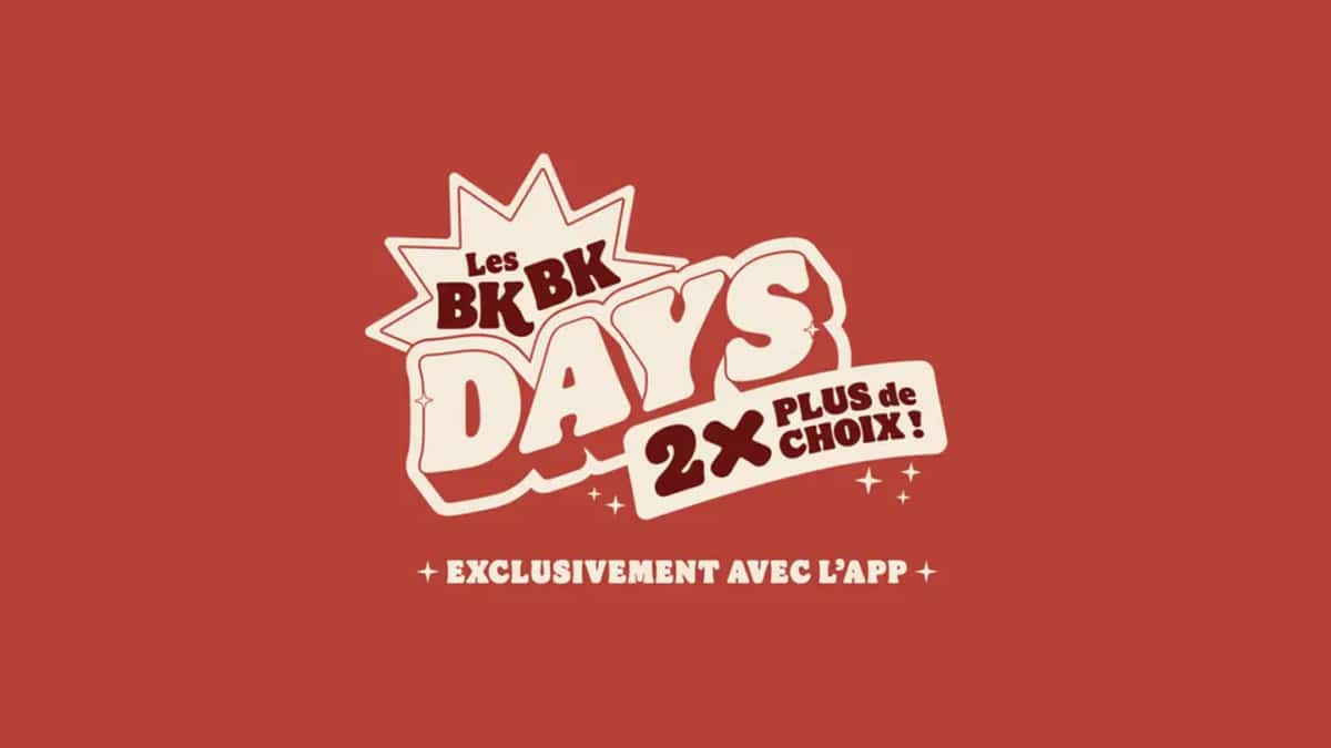 BK Days Burger King 2024 : Deux super bons plans par jour