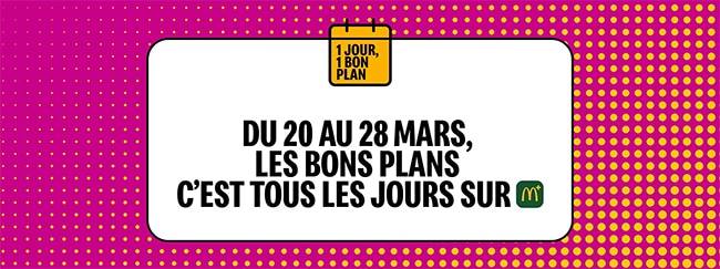 Les Bons Plans McDo, c’est tous les jours