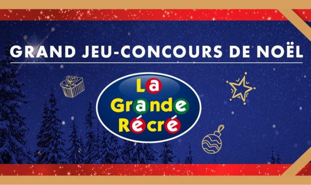 Jeu CGR  : 20 cartes cadeaux La Grande Récré de 150€ à gagner