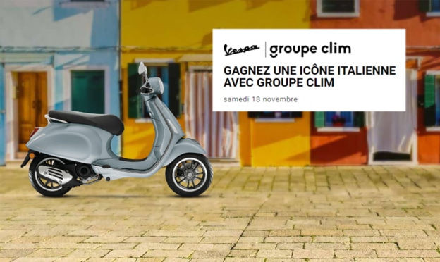 Jeu Clim : Scooter Vespa (valeur 4’000€) à remporter