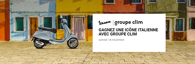 Gagnez un scooter Vespa avec le Groupe Clim