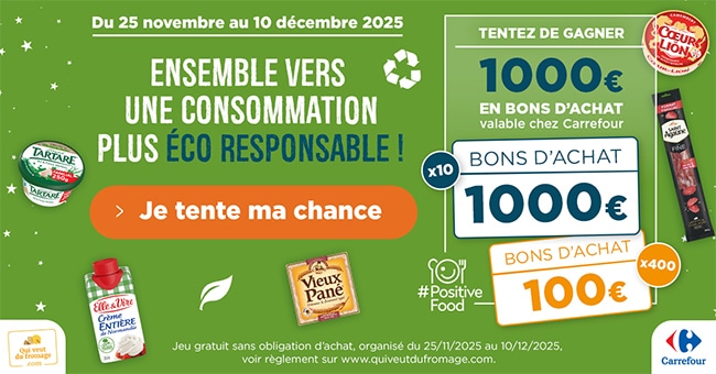 gagner un bon Carrefour de 1’000€ ou 100€ avec Qui veut du fromage