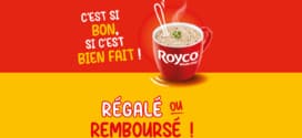 Offre Royco Régalé ou Remboursé = Soupes gratuites via ODR