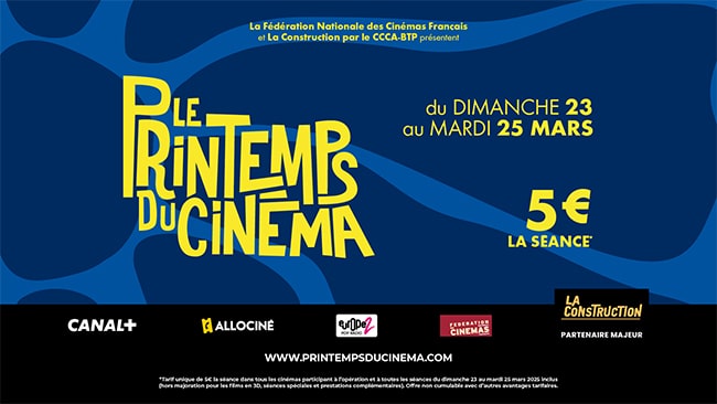 Printemps du Cinéma 2025 : Tarif réduit à 5€ la séance de ciné