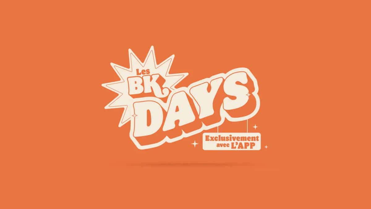 BK Days Burger King 2025 : Un super bon plan par jour